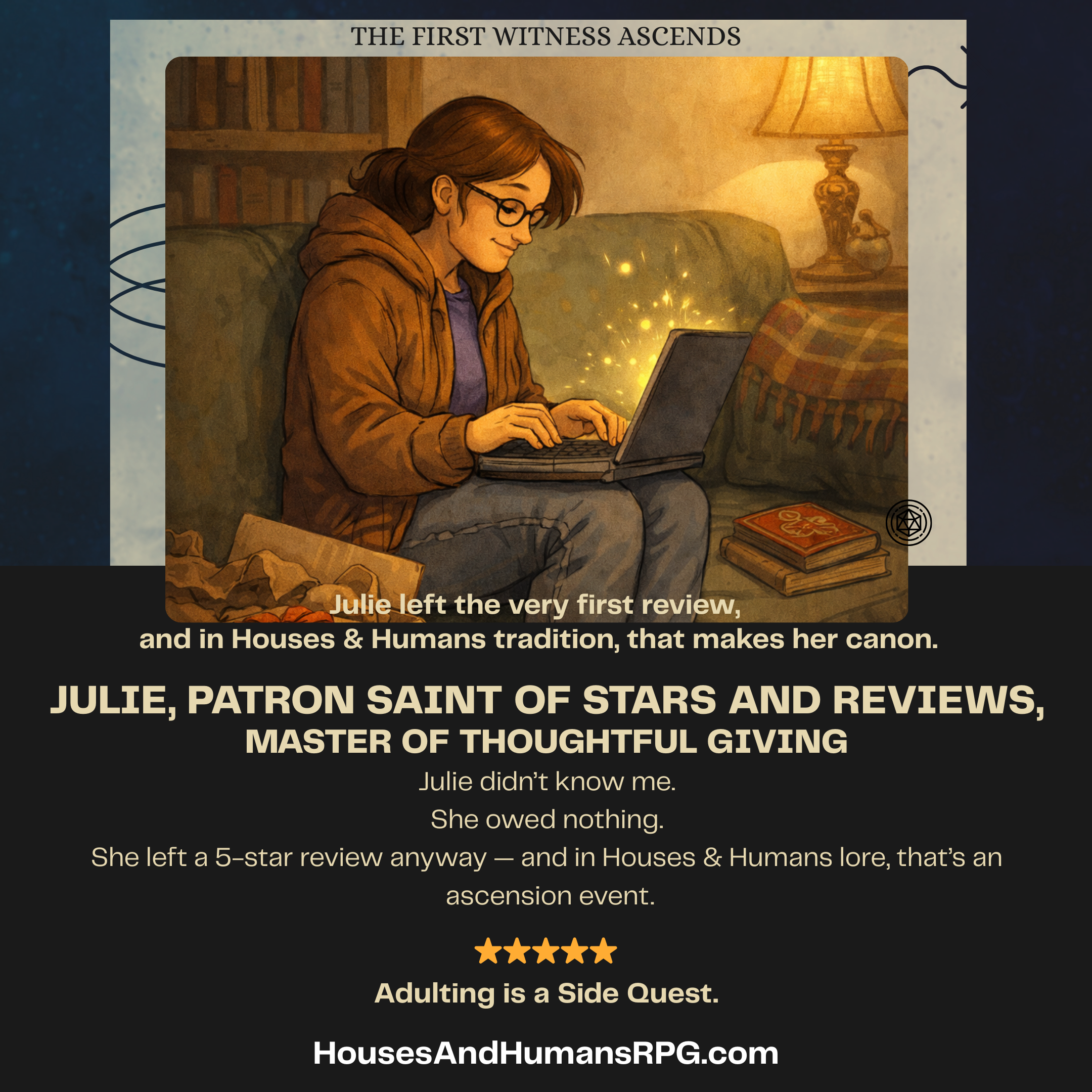 Julie, Patron Saint of Stars and Reviews, Master of Thoughtful Giving