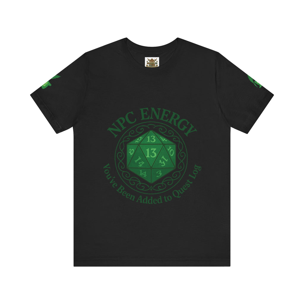 Funny Gamer Shirt – ‘You’ve Been Added to My Quest Log’ NPC Energy Tee for RPG Fans