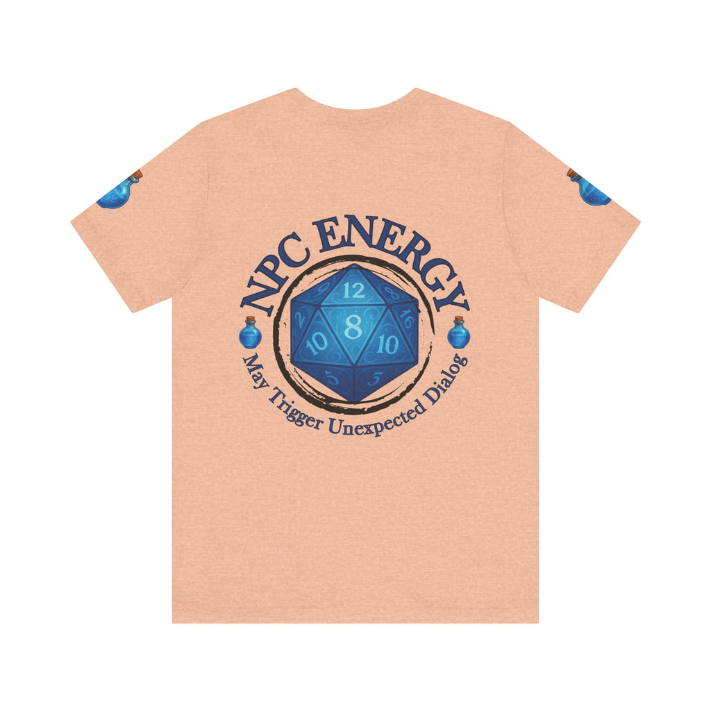 Funny Gamer Shirt – NPC Energy Tee with ‘May Trigger Unexpected Dialogue’ Quote