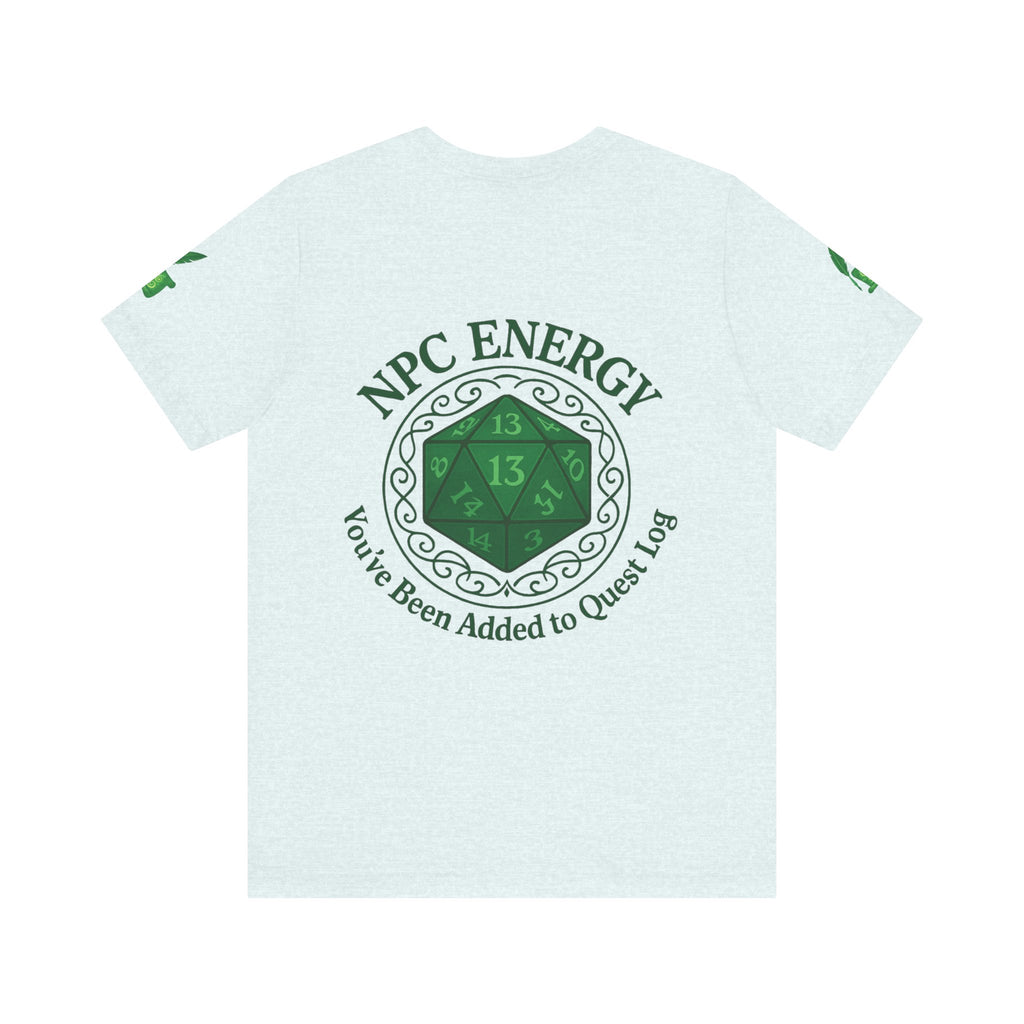 Funny Gamer Shirt – ‘You’ve Been Added to My Quest Log’ NPC Energy Tee for RPG Fans
