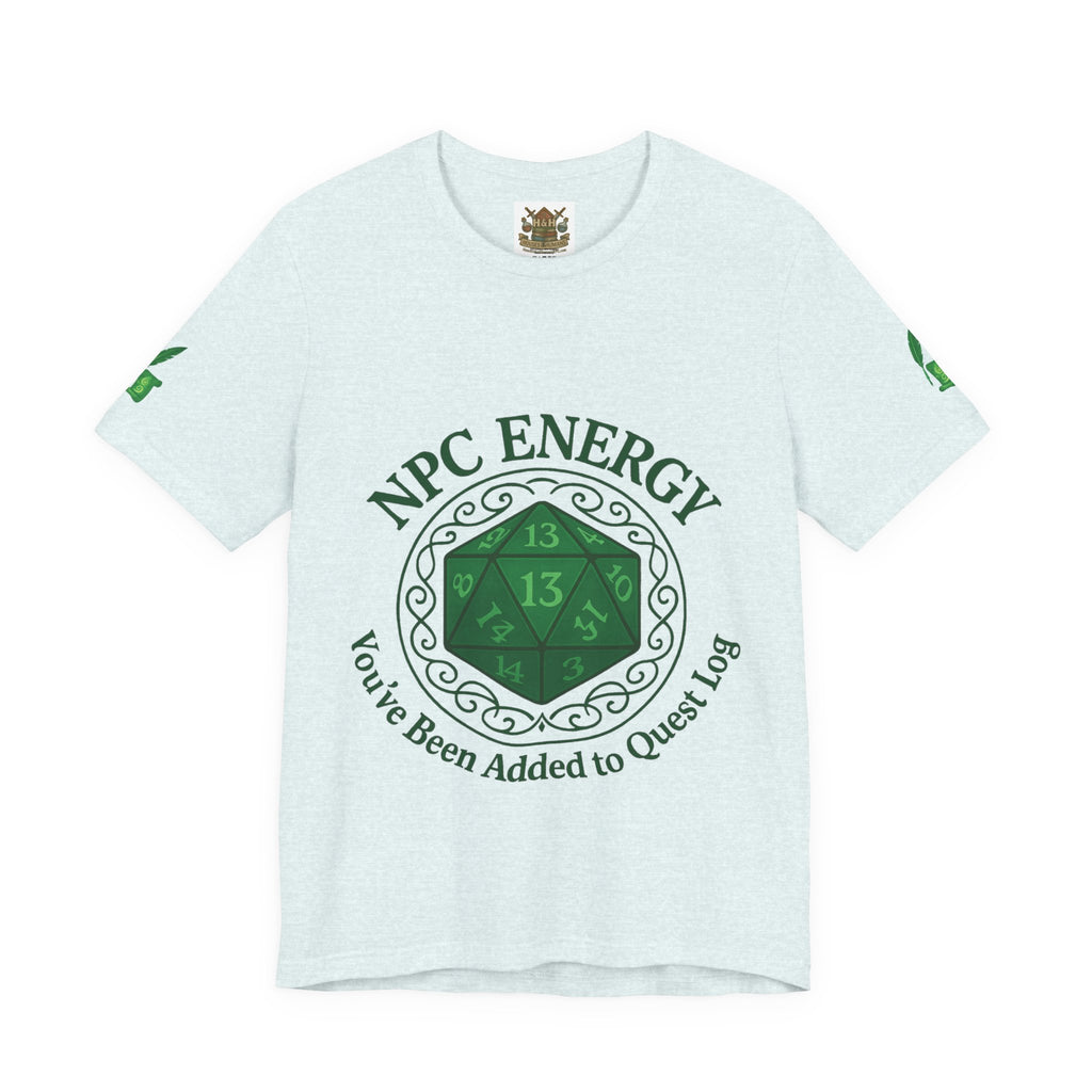 Funny Gamer Shirt – ‘You’ve Been Added to My Quest Log’ NPC Energy Tee for RPG Fans