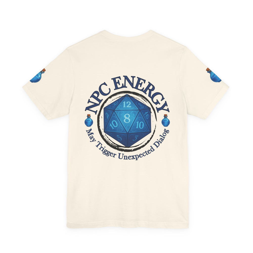 Funny Gamer Shirt – NPC Energy Tee with ‘May Trigger Unexpected Dialogue’ Quote