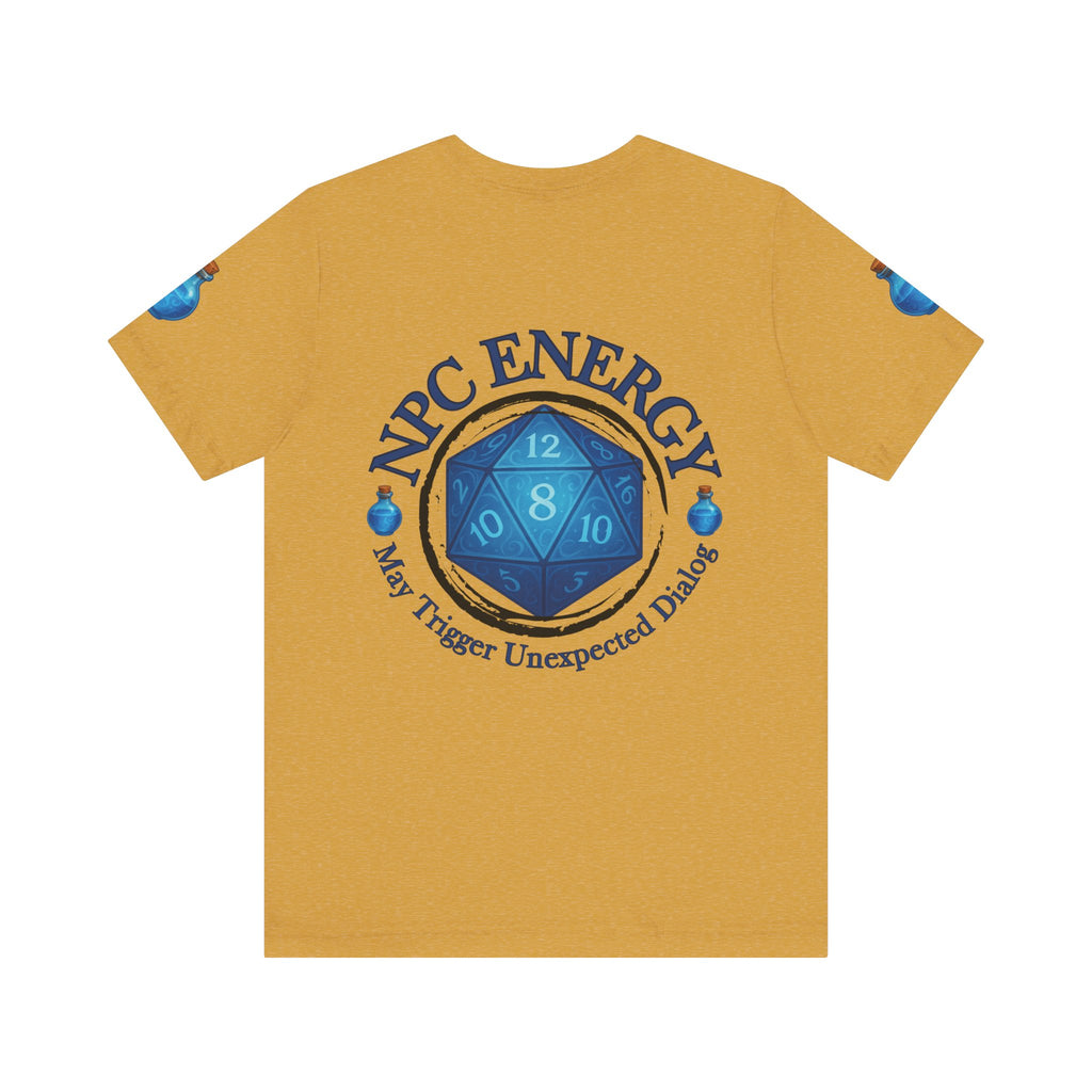 Funny Gamer Shirt – NPC Energy Tee with ‘May Trigger Unexpected Dialogue’ Quote