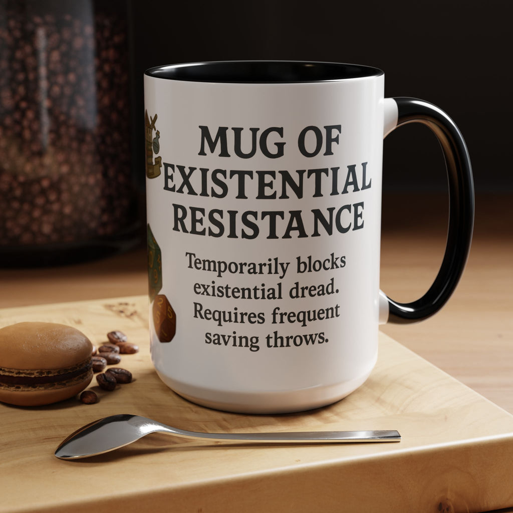 Mug of Existential Resistance – Funny Anxiety Relief Coffee Mug (RPG Edition)