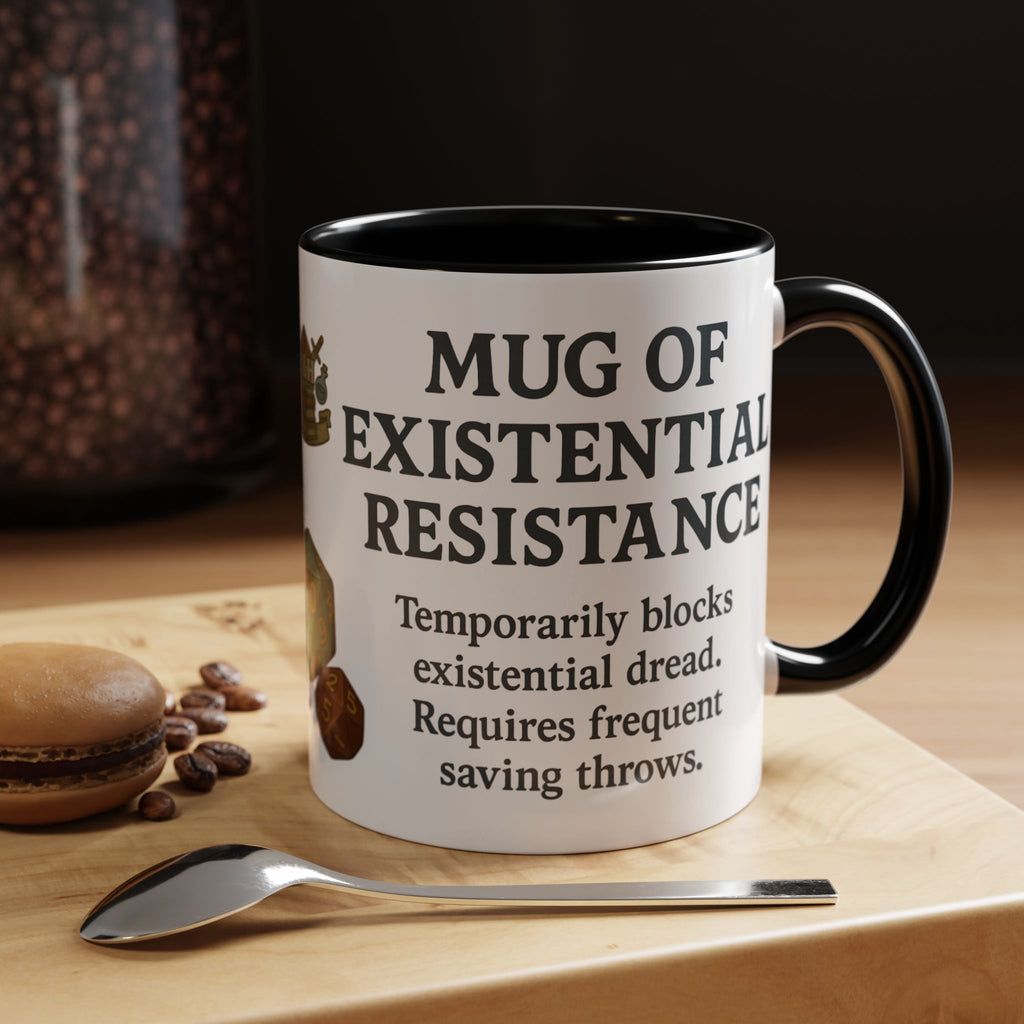 Mug of Existential Resistance – Funny Anxiety Relief Coffee Mug (RPG Edition)