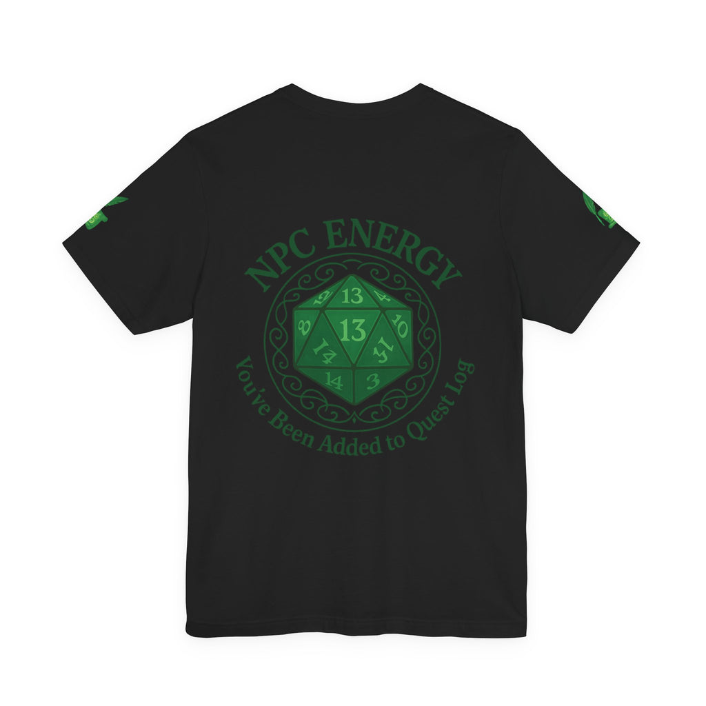 Funny Gamer Shirt – ‘You’ve Been Added to My Quest Log’ NPC Energy Tee for RPG Fans
