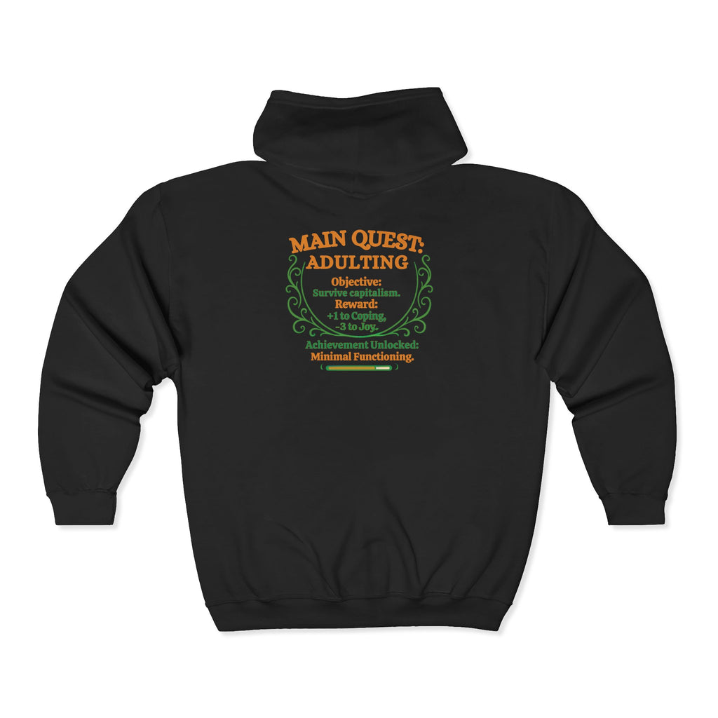 Adulting Quest Zip Hoodie – 'Main Quest: Adulting' Gamer RPG Humor Sweatshirt