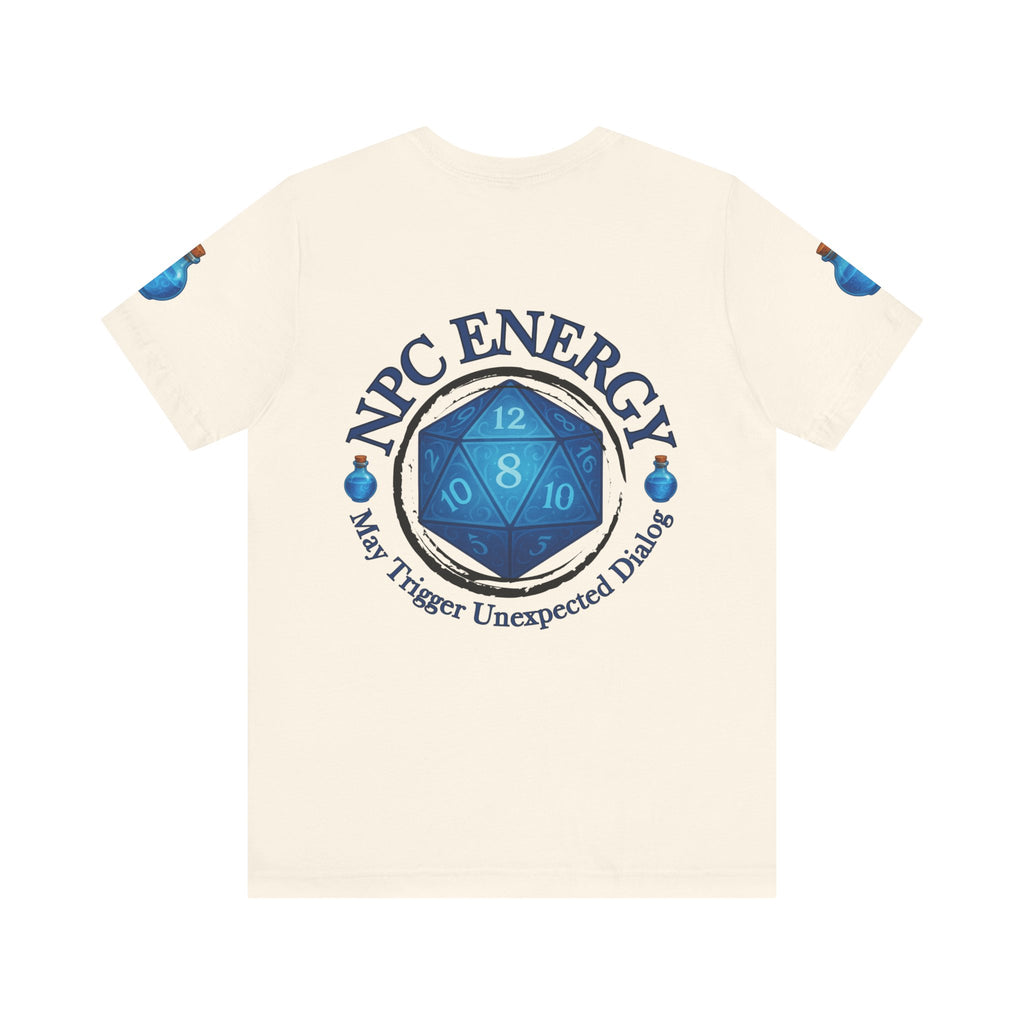 Funny Gamer Shirt – NPC Energy Tee with ‘May Trigger Unexpected Dialogue’ Quote
