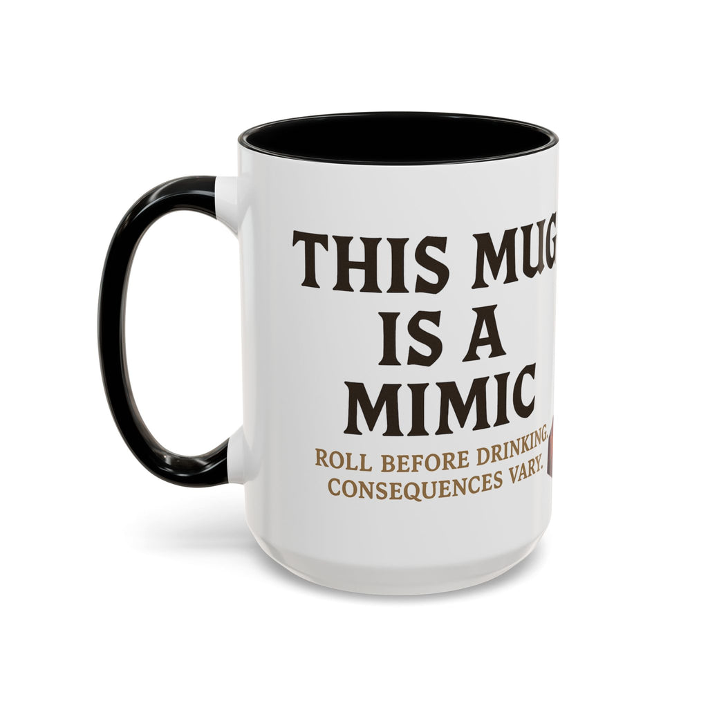 Funny RPG Mug – ‘This Mug Is a Mimic’ Coffee Cup for D&D Fans & Dungeon Crawlers