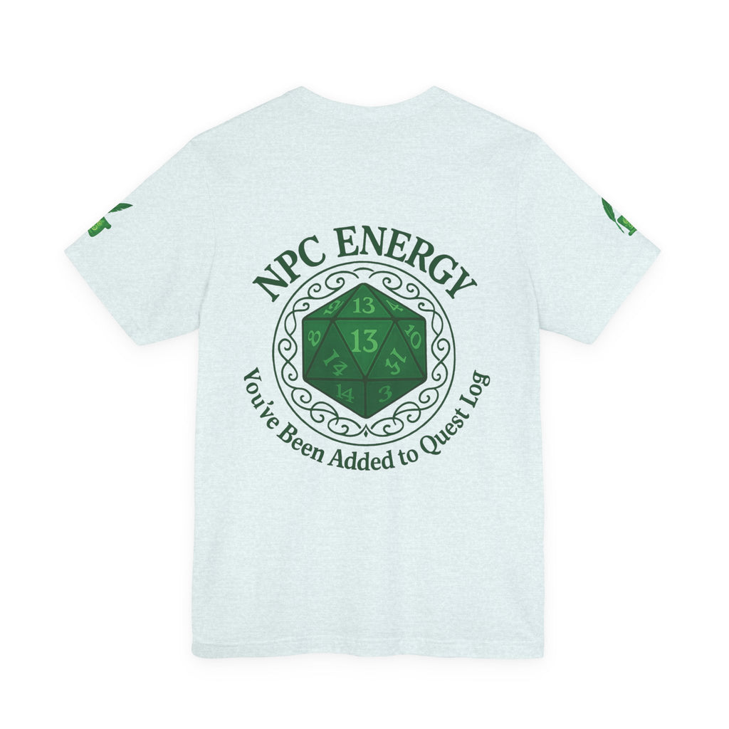 Funny Gamer Shirt – ‘You’ve Been Added to My Quest Log’ NPC Energy Tee for RPG Fans