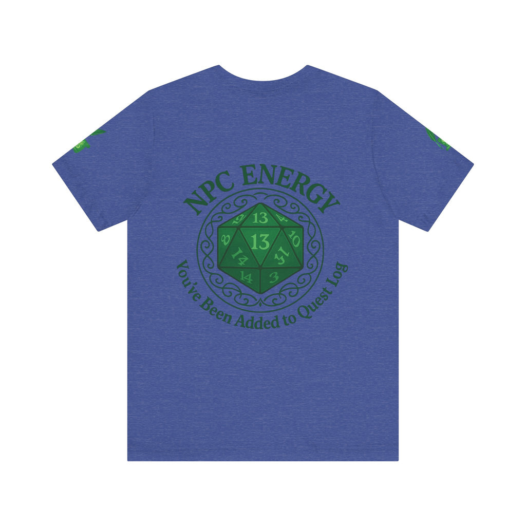 Funny Gamer Shirt – ‘You’ve Been Added to My Quest Log’ NPC Energy Tee for RPG Fans