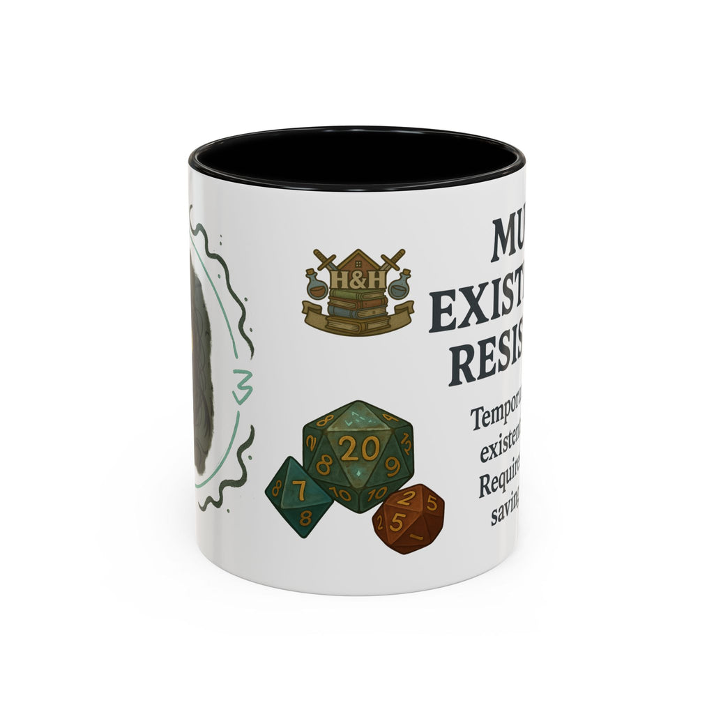 Mug of Existential Resistance – Funny Anxiety Relief Coffee Mug (RPG Edition)