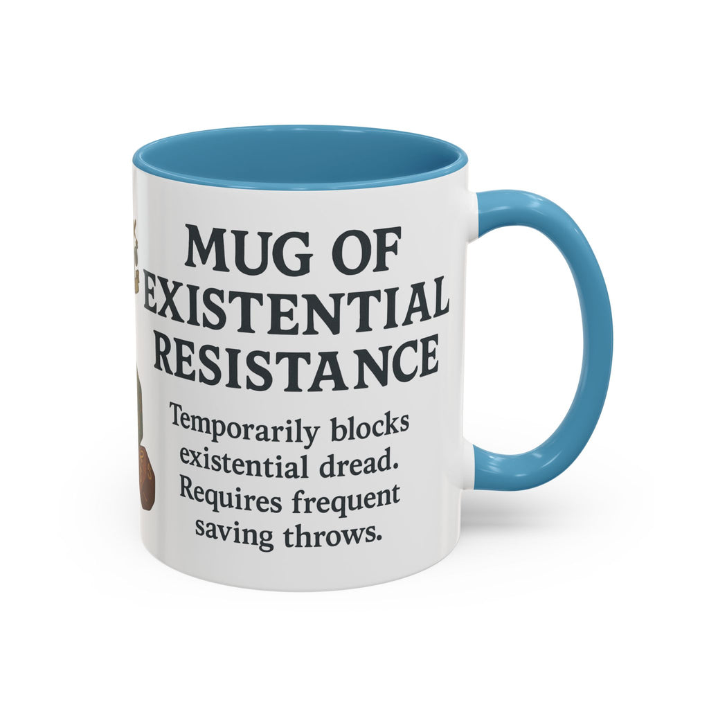 Mug of Existential Resistance – Funny Anxiety Relief Coffee Mug (RPG Edition)