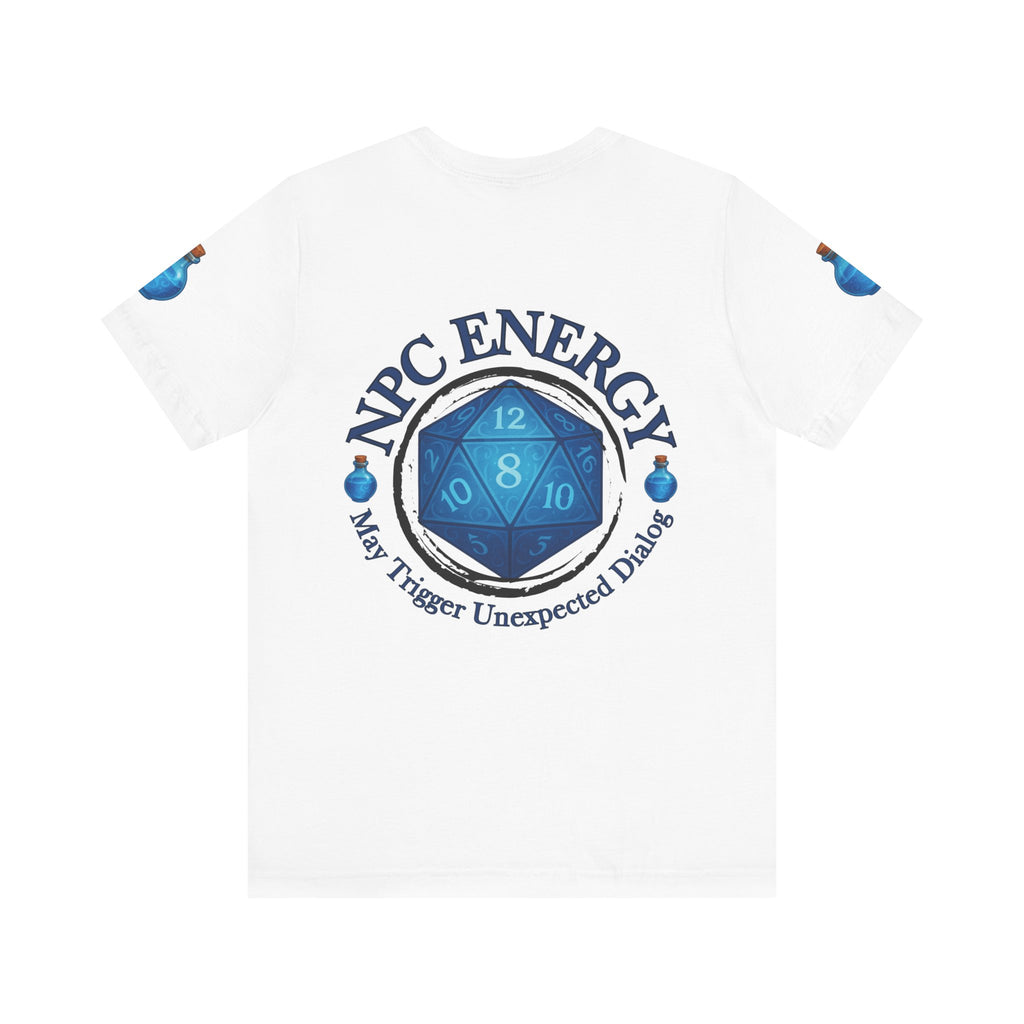 Funny Gamer Shirt – NPC Energy Tee with ‘May Trigger Unexpected Dialogue’ Quote